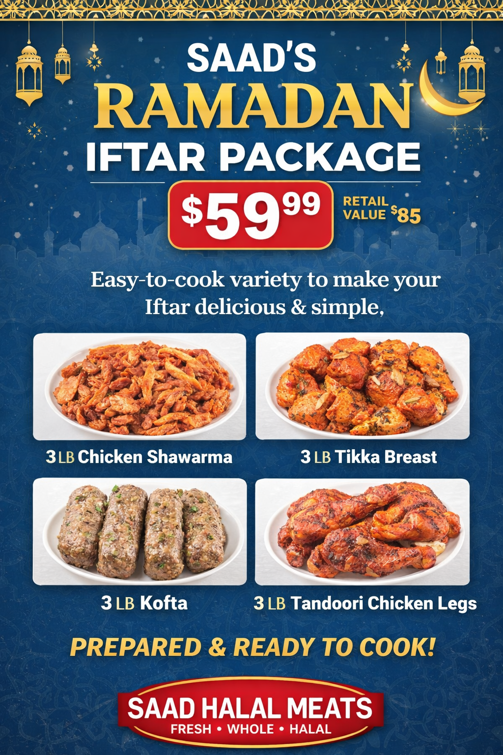 SAAD'S RAMADAN IFTAR PACKAGE(EASY-TO-COOK VARIETY)