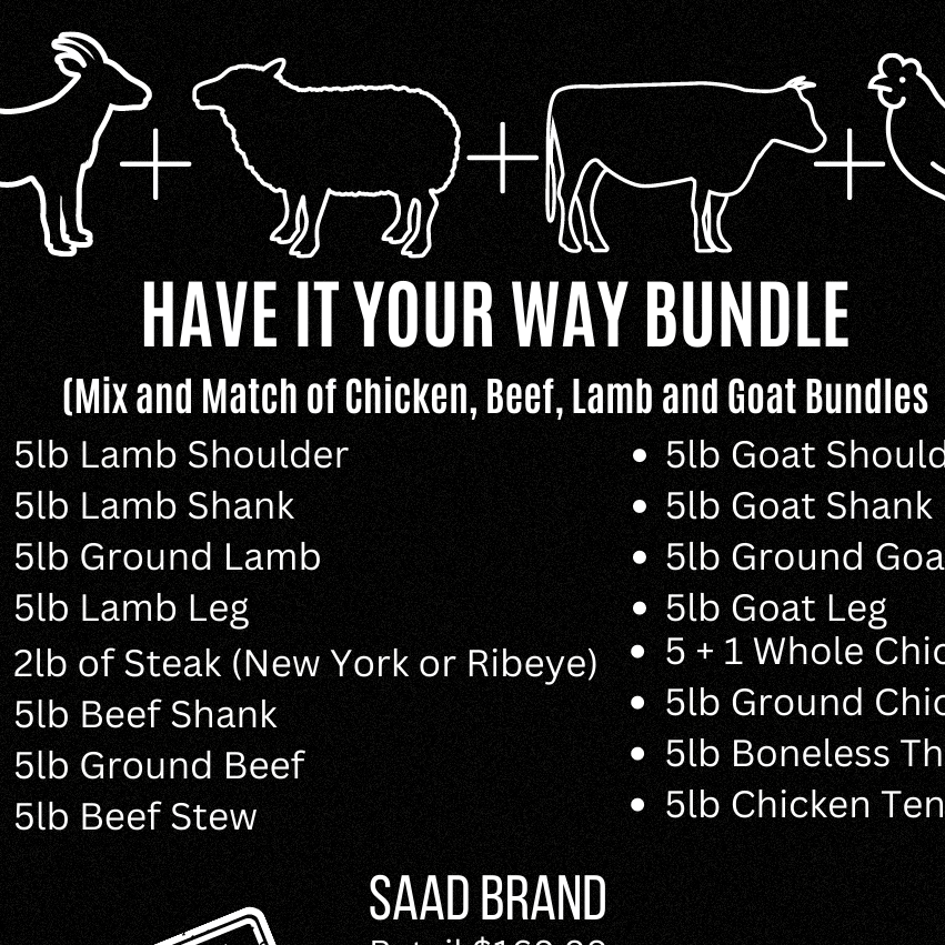 Have It Your Way Bundle (Mix and Match of Chicken, Beef, Lamb, Goat Bundles)