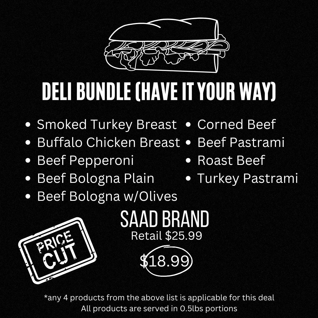 Deli Bundle (Have it your way!!!)